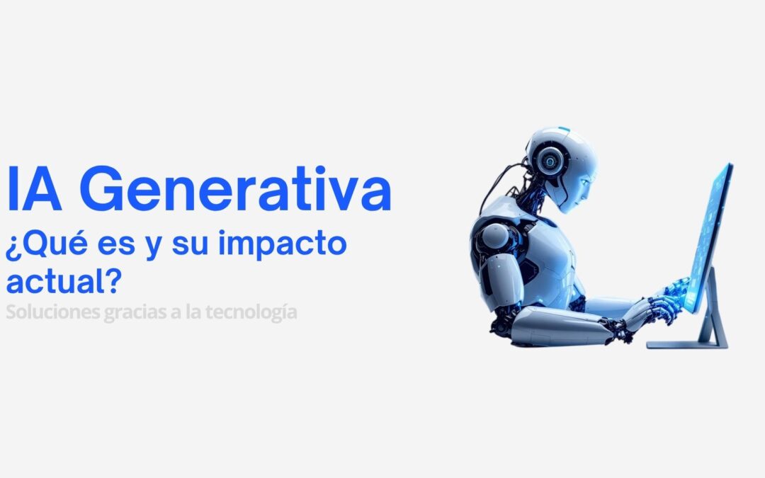 Descubre la IA Generativa: qué es, cómo funciona y su impacto. Explora ejemplos reales de esta tecnología que redefine la creación digital.